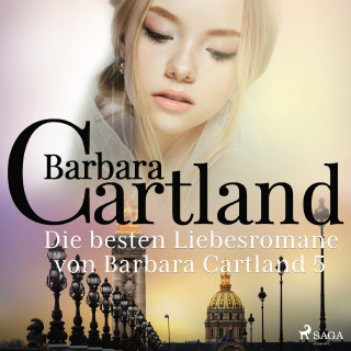 Barbara Cartland: Die besten Liebesromane von Barbara Cartland 5