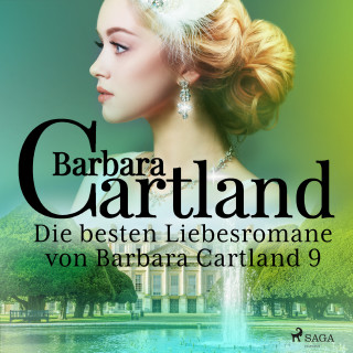 Barbara Cartland: Die besten Liebesromane von Barbara Cartland 9
