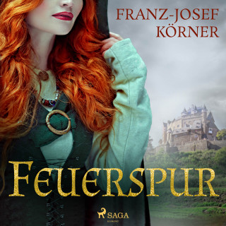 Franz-Josef Körner: Feuerspur