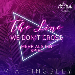 Mia Kingsley: The Line We Don't Cross