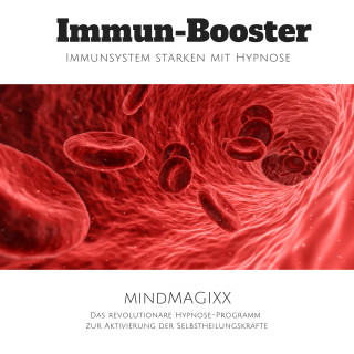 Tanja Kohl: Immun-Booster: Immunsystem stärken mit Hypnose