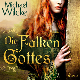 Michael Wilcke: Die Falken Gottes