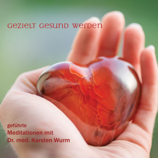 Dr. Karsten Wurm: Gezielt gesund werden