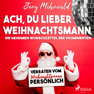 Jörg Mehrwald: Ach, du lieber Weihnachtsmann