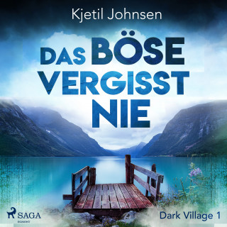 Kjetil Johnsen: Das Böse vergisst nie - Dark Village 1