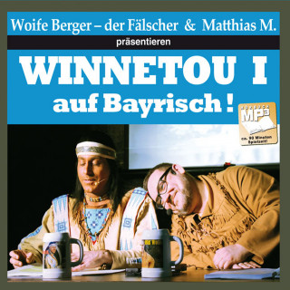 Wolfgang Berger: Winnetou I auf bayrisch