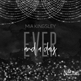 Mia Kingsley: Ever And A Day