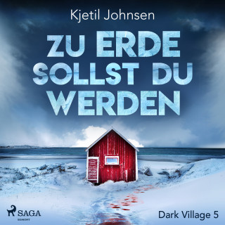 Kjetil Johnsen: Zu Erde sollst du werden - Dark Village 5