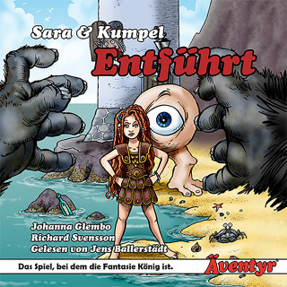 Johanna Glembo, Richard Svensson: Sara & Kumpel: Entführt