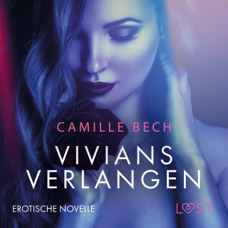 Camille Bech: Vivians Verlangen: Erotische Novelle