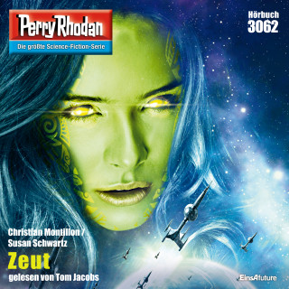 Christian Montillon, Susan Schwartz: Perry Rhodan 3062: Zeut