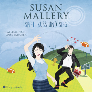 Susan Mallery: Spiel, Kuss und Sieg (Fool's Gold 20) [ungekürzt]