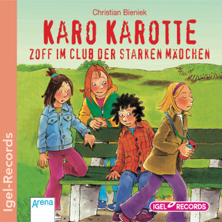 Christian Bieniek: Karo Karotte. Zoff im Club der starken Mädchen