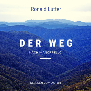 Ronald Lutter: Der Weg nach Manoppello