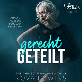 Nova Edwins: Gerecht geteilt