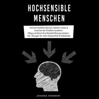 Johanna Herdwart: Hochsensible Menschen