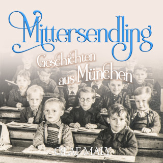 Olaf Maly: Mittersendling