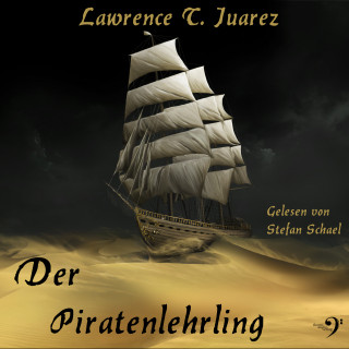 Lawrence T. Juarez: Der Piratenlehrling