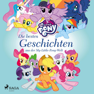 My Little Pony: My Little Pony - Die besten Geschichten aus der My-Little-Pony-Welt