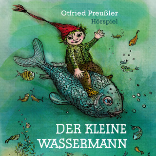 Otfried Preußler, Jürgen Nola: Der kleine Wassermann