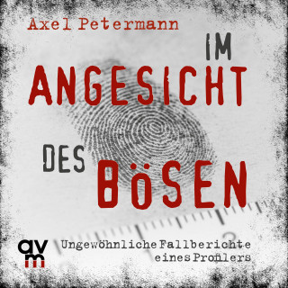 Axel Petermann: Im Angesicht des Bösen