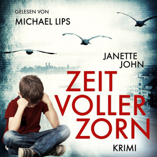 Janette John: Zeit voller Zorn