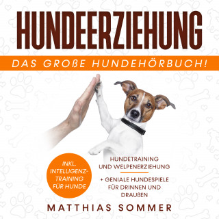Matthias Sommer: Hundeerziehung