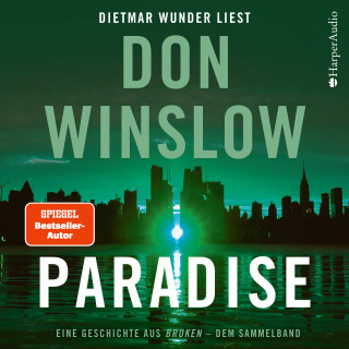 Don Winslow: Paradise. Eine Geschichte aus ''Broken'' - dem Sammelband (ungekürzt)