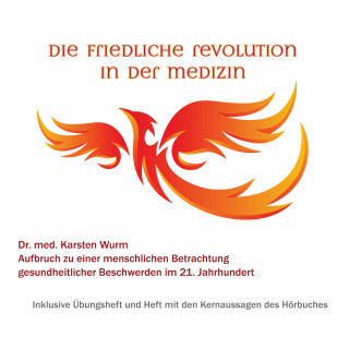 Dr. Karsten Wurm: Die friedliche Revolution in der Medizin