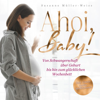 Susanne Müller-Weiss: Ahoi, Baby