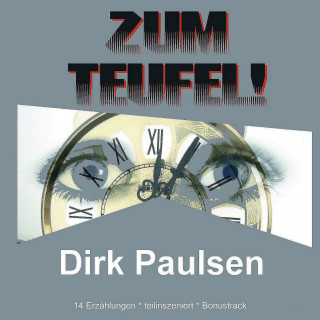 Dirk Paulsen: Zum Teufel!