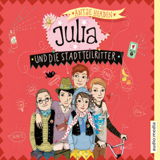 Antje Herden: Julia und die Stadtteilritter