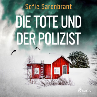 Sofie Sarenbrant: Die Tote und der Polizist
