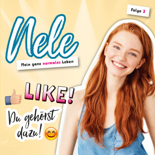 Nelli Bangert: 03: Like! Du gehörst dazu!