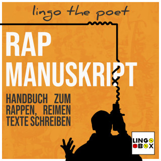 Lingo the Poet: Rap Manuskript