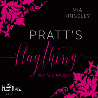 Mia Kingsley: Pratt's Plaything