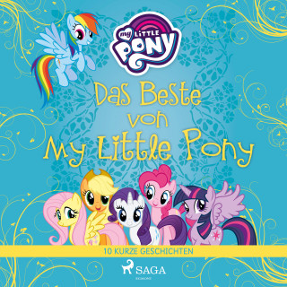 My Little Pony: Das Beste von My Little Pony - 10 kurze Geschichten