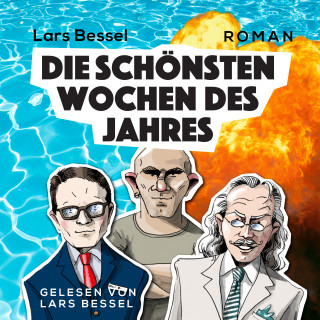 Lars Bessel: Die schönsten Wochen des Jahres