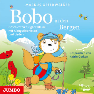 Markus Osterwalder: Bobo Siebenschläfer in den Bergen