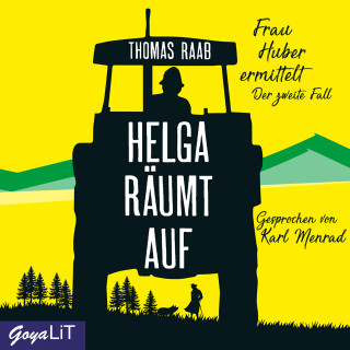 Thomas Raab: Helga räumt auf [Frau Huber ermittelt, Band 2]
