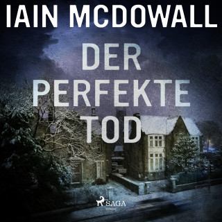 Iain Mcdowall: Der perfekte Tod