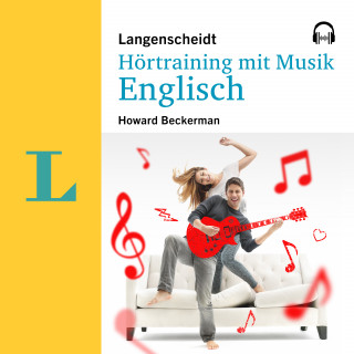 Howard Beckerman, Langenscheidt-Redaktion: Langenscheidt Hörtraining mit Musik Englisch