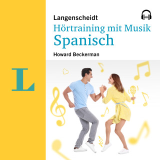 Howard Beckerman, Lagenscheidt-Redaktion: Langenscheidt Hörtraining mit Musik Spanisch