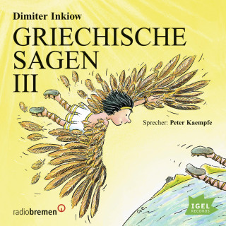 Dimiter Inkiow: Griechische Sagen III