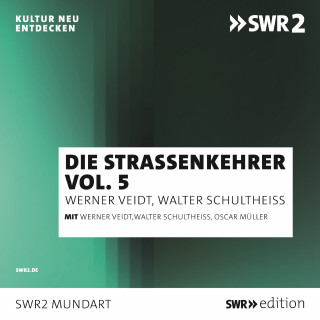 Walter Schulheiß, Werner Veidt: Die Straßenkehrer, Vol. 5