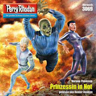 Verena Themsen: Perry Rhodan 3069: Prinzessin in Not