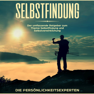Die Persönlichkeitsexperten: Selbstfindung