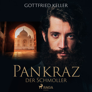 Gottfried Keller: Pankraz der Schmoller