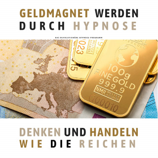 Patrick Lynen: Geldmagnet werden durch Hypnose (Premium-Bundle)