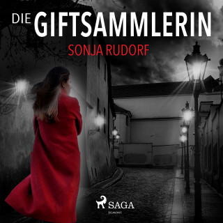 Sonja Rudorf: Die Giftsammlerin